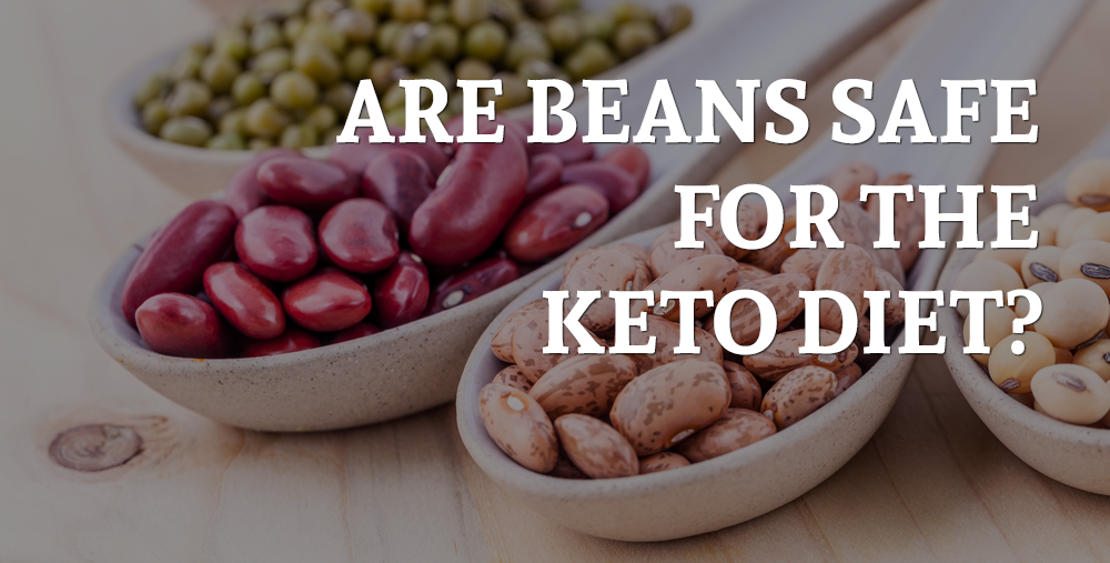 Are Beans Keto? Beans on the Keto Diet?