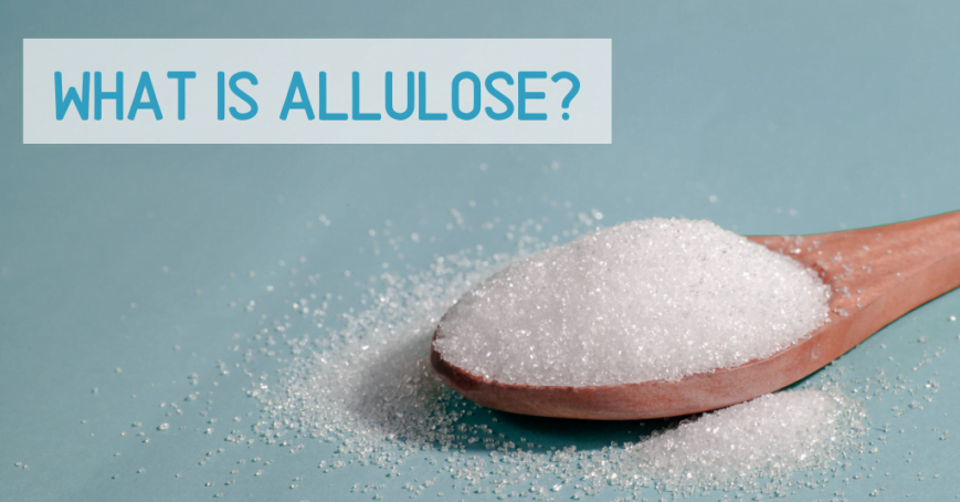 What is Allulose? what is allulose made from