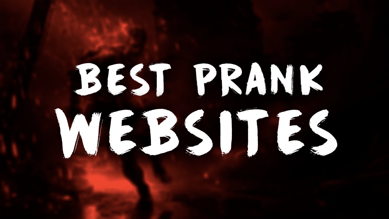 Prank Websites