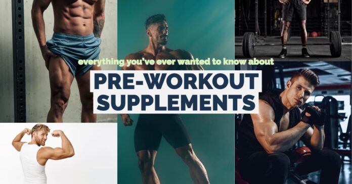 Best Pre Workout Supplements